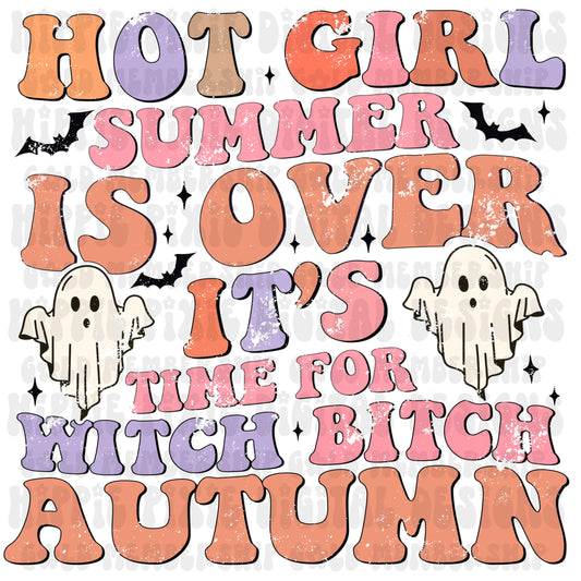 Hot Girl Summer is Over. It's time for Witch Bitch Autumn