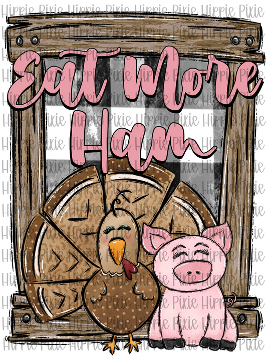 Eat More Ham