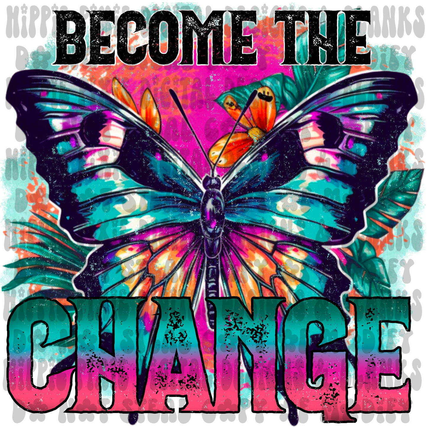 Become the Change